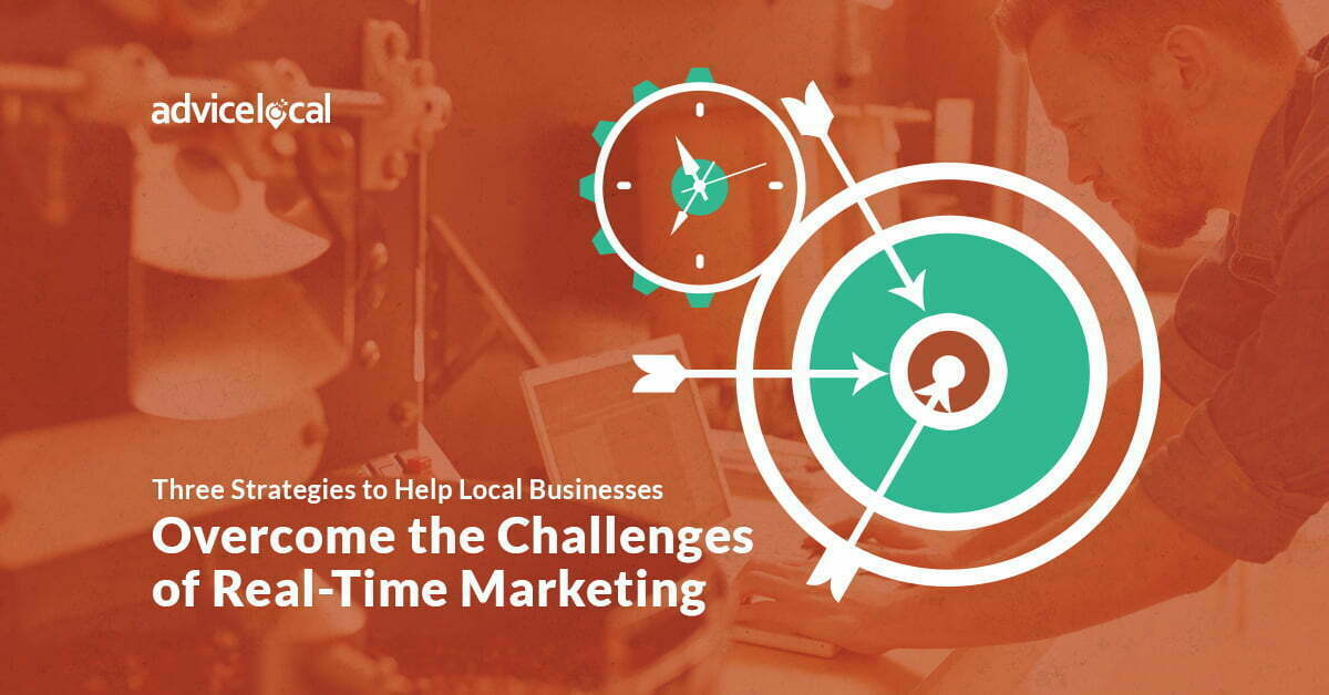 Local Business Real-Time Marketing Strategies