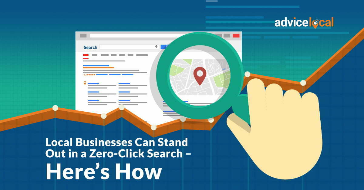 Local Businesses Can Stand Out in a Zero-Click Search – Here’s How [#Infographic]
