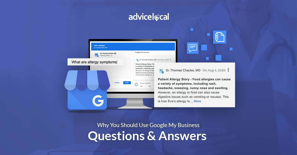 Why You Should Use Google My Business Questions & Answers